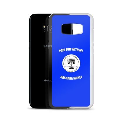 Paid For With My Hasbara Money Samsung Case