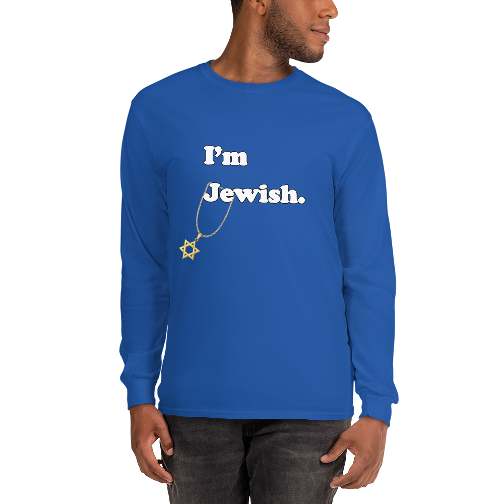 I'm Jewish Long Sleeve T-Shirt