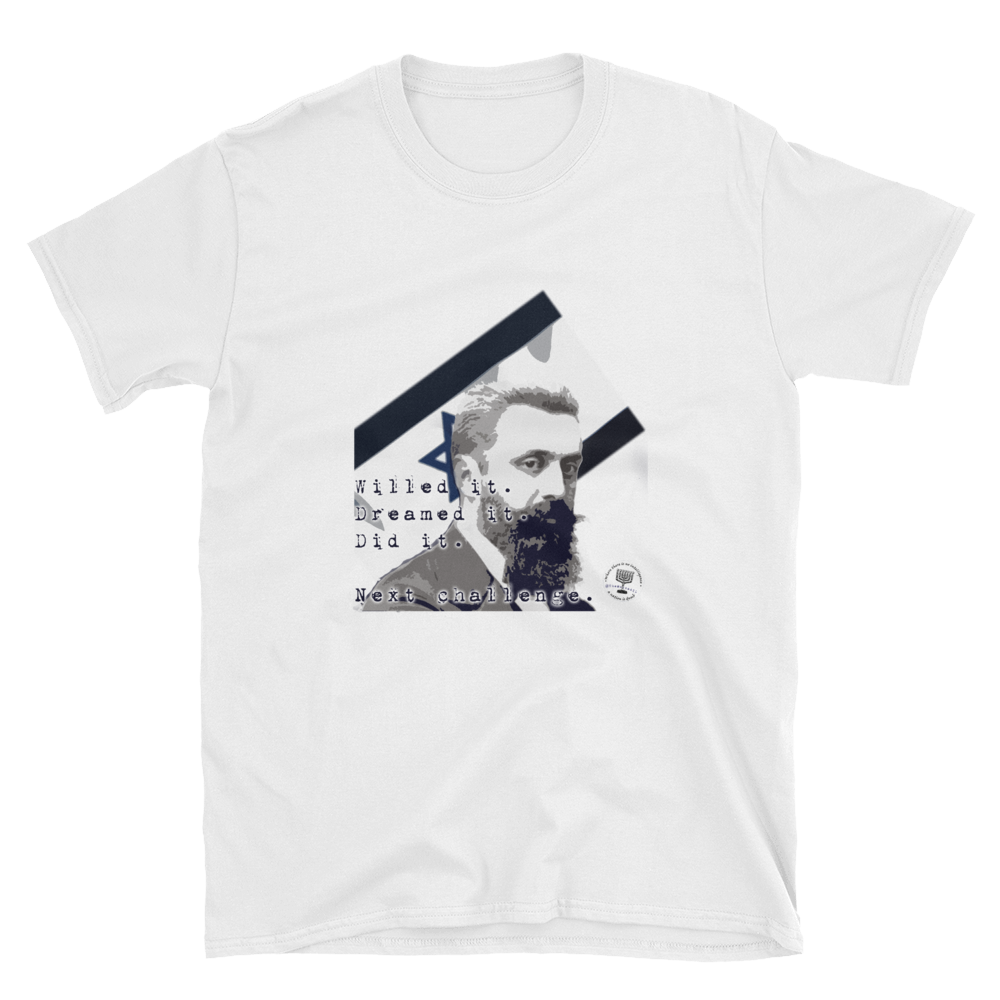 Theodor Herzl "Willed It. Dreamed It." Short-Sleeve Unisex T-Shirt