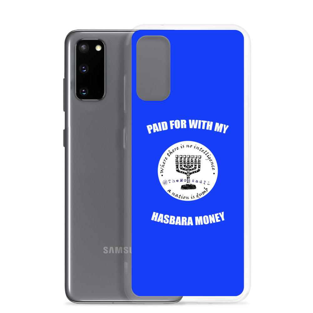 Paid For With My Hasbara Money Samsung Case
