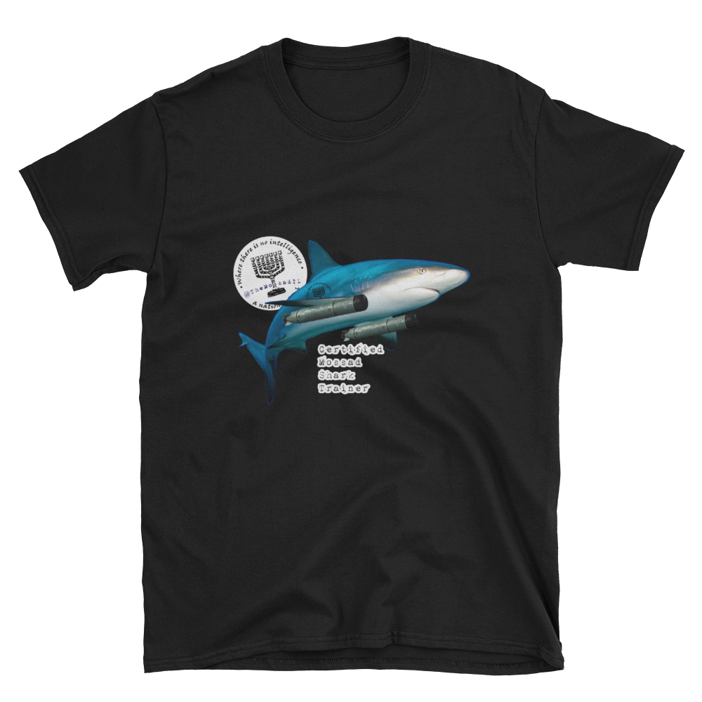 "Certified Mossad Shark Trainer" Short-Sleeve Unisex T-Shirt